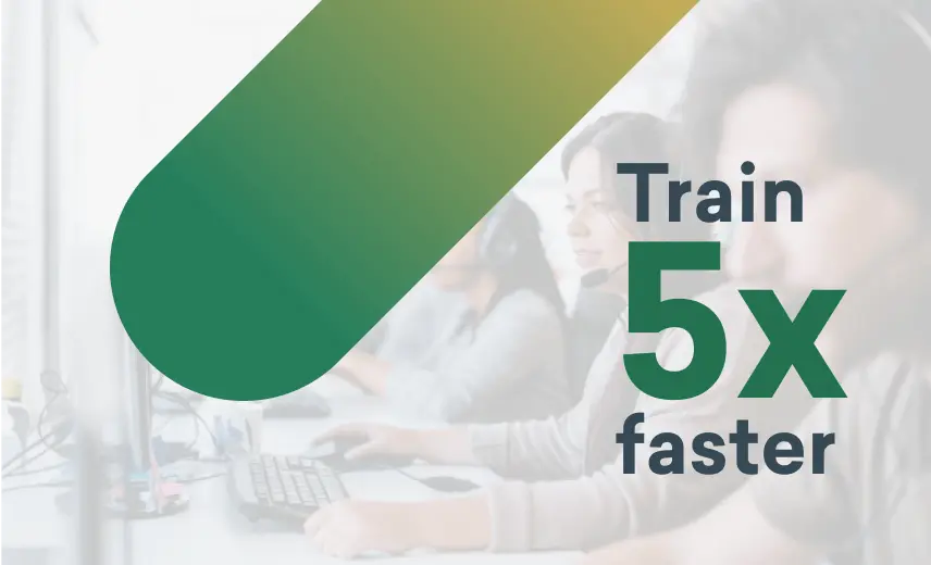 Train 5x faster